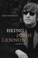 Being John Lennon 1643130536 Book Cover