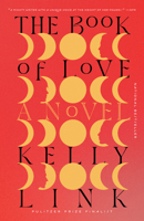 The Book of Love: A Novel 0812996585 Book Cover