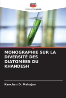 Monographie Sur La Diversité Des Diatomées Du Khandesh (French Edition) 620980845X Book Cover
