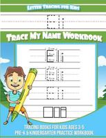 Letter Tracing for Kids Eli Trace My Name Workbook : Tracing Books for Kids Ages 3 - 5 Pre-K and Kindergarten Practice Workbook 1981516964 Book Cover