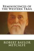 Reminiscences of the Western Trail 149445307X Book Cover