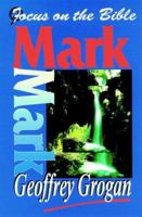 Mark (Focus on the Bible Commentaries) 1857921143 Book Cover