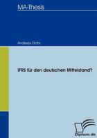 Ifrs F R Den Deutschen Mittelstand? 383665444X Book Cover