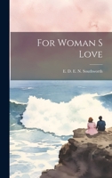 For Woman s Love 1022058959 Book Cover