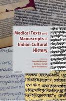 Medical Texts & Manuscripts in Indian Cultural History 9350980193 Book Cover