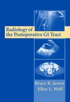 Radiology of the Postoperative GI Tract 1441929061 Book Cover