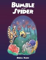 Bumble and the Spider 164138381X Book Cover