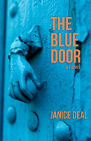 The Blue Door : A Novel (WalkAbout) 1735558575 Book Cover