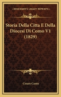 Storia Della Città E Della Diocesi Di Como... 1120515106 Book Cover