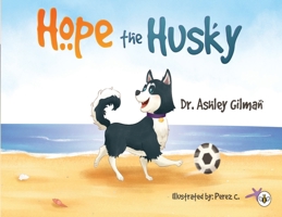 Hope the Husky 1787961389 Book Cover