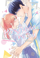 Hitting Rewind with You 4 B0G2X8MSDK Book Cover