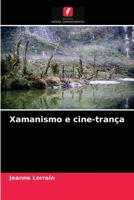 Xamanismo e cine-trança 6203651621 Book Cover