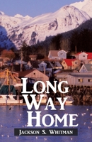 Long Way Home 1698716206 Book Cover