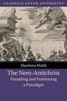 The Nero-Antichrist: Founding and Fashioning a Paradigm 1108491499 Book Cover