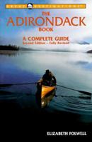 The Adirondack Book: A Complete Guide (A Great Destinations Guide) 1581570643 Book Cover