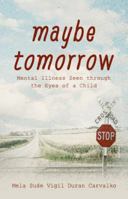 Maybe Tomorrow 1620067072 Book Cover