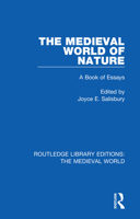 The Medieval World of Nature: A Book of Essays 0367187922 Book Cover