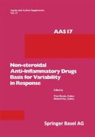 The Proceedings of a Symposium on Non-steroidal Antiinflammatory Drugs - Basis for Variability in Response (Agents and Actions Supplements) 3764317507 Book Cover