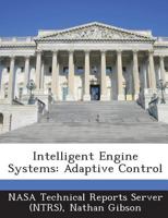 Intelligent Engine Systems: Adaptive Control 1289229953 Book Cover