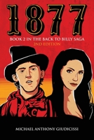 1877, Book 2 in the Back to Billy Saga 1088087965 Book Cover