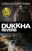 Dukkha Reverb: A Sam Reeves Martial Arts Thriller 1594392633 Book Cover