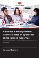 Méthodes d'enseignement internationales et approches pédagogiques modernes (French Edition) 6209574890 Book Cover