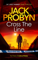 Cross the Line: A Thumping Gangland Crime Thriller (DC Jake Tanner Crime Thriller) 1036705471 Book Cover