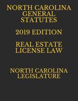 North Carolina General Statutes 2019 Edition Real Estate License Law 1073165442 Book Cover