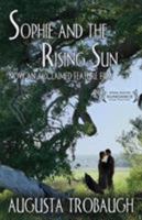 Sophie and the Rising Sun 0452283493 Book Cover