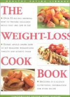 The Weight Loss Cookbook (Healthy Eating Series) 0754804852 Book Cover