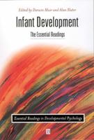 Infant Development: The Essential Readings (Essential Readings in Developmental Psychology) 0631217479 Book Cover