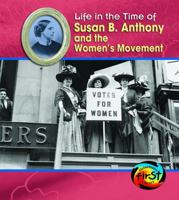 Susan B. Anthony and the Women's Movement 1403496773 Book Cover