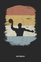 Notizbuch: A5 Notizheft mit punktierten Linien f�r Wasserball Freunde. Ideales Retro Vintage Waterpolo Journal oder Notizbuch. Perfektes Tagebuch oder Taschenbuch als Geschenk f�r Wasserballer, Water  1699200521 Book Cover