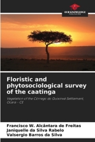Floristic and phytosociological survey of the caatinga 620853674X Book Cover