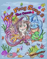 The Frog Song 2: The Ocean 1484020138 Book Cover