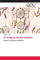 El enigma de los sueños: Desde el enfoque Gestáltico 6202243988 Book Cover