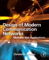 Design of Modern Communication Networks: Methods and Applications 0124072380 Book Cover