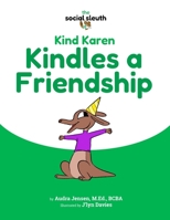 Kind Karen Kindles a Friendship B0BT6ZRQBC Book Cover