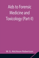 Aids to Forensic Medicine and Toxicology 9354846572 Book Cover