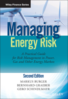 Managing Energy Risk: An Integrated View on Power and Other Energy Markets (The Wiley Finance Series) 1118618637 Book Cover