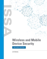 Wireless and Mobile Device Security 128421172X Book Cover