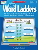 Interactive Whiteboard Activities: Daily Word Ladders (Gr. 1-2): 150+ Word Study Activities That Help Kids Boost Reading, Vocabulary, Spelling & Phonics Skills 0545374863 Book Cover
