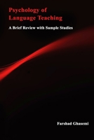 Psychology of Language Teaching: A Brief Review with Sample Studies B087R5Q4V2 Book Cover