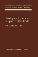 Ideological Hesitancy in Spain 1700-1750 0853230978 Book Cover