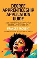 Degree Apprenticeship Application Guide 1739864085 Book Cover