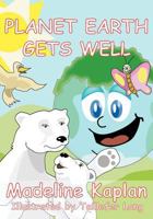 Planet Earth Gets Well 141968986X Book Cover