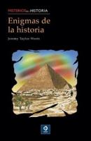 Enigmas de la historia (Misterios de la historia) 8497649427 Book Cover