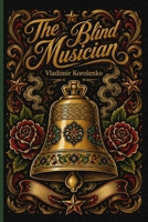 The Blind Musician: The story of a blind man who achieved success | New Translation 1837460094 Book Cover