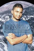 Kenneth Alexander Beresford: My Supposed Bi-Polar Life 1479742732 Book Cover