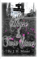Tales of Pentastoke: The House of the Twin Stones B0BN4Q1JXK Book Cover